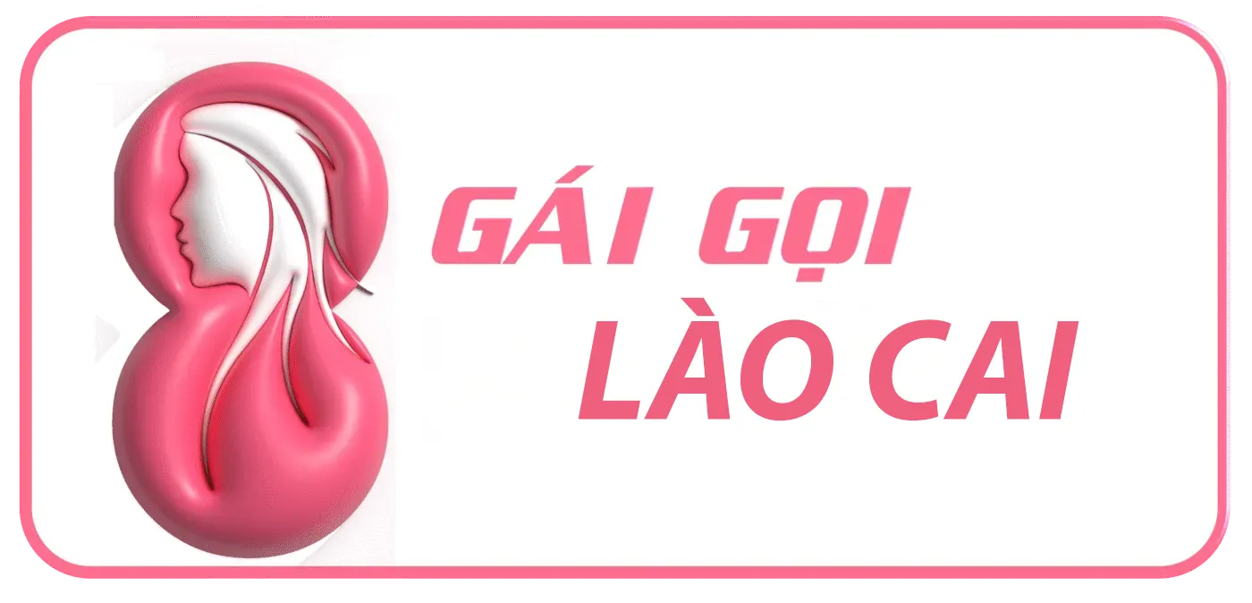 GÁI GỌI LÀO CAI